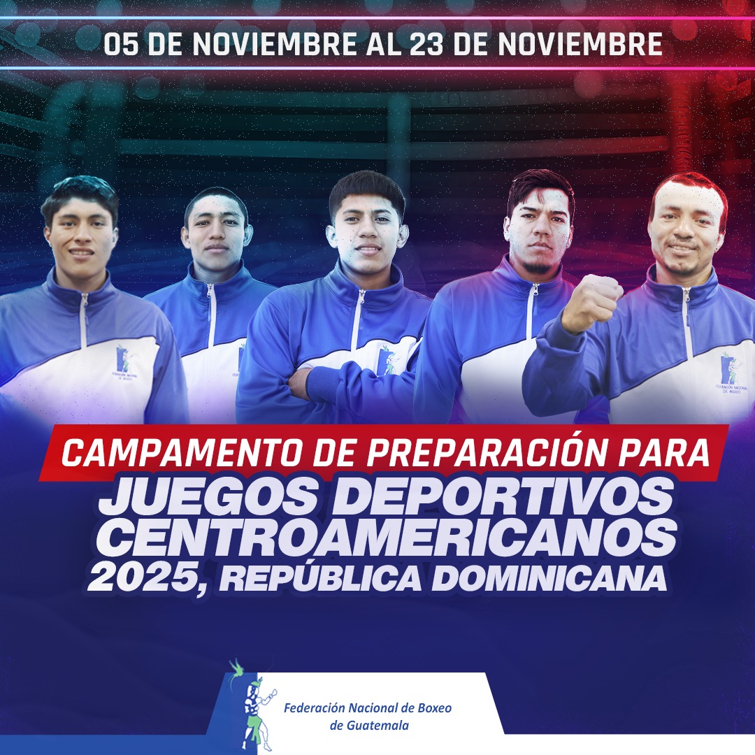 Campamento de preparación rumbo a los Juegos Deportivos Centroamericanos 2025